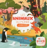 Les animaux du monde  Documentaire avec 12 puces sonores et des volets  À partir de 3 ans